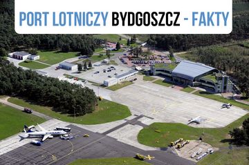 Port Lotniczy Bydgoszcz - fakty.